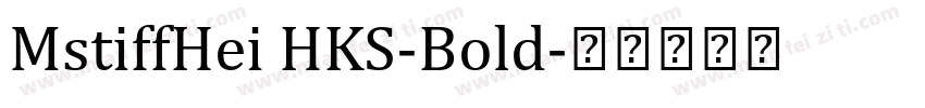 MstiffHei HKS-Bold字体转换